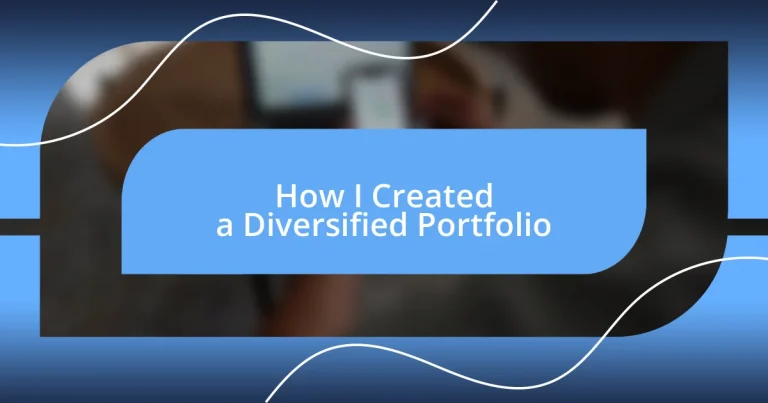 How I Created a Diversified Portfolio