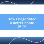 How I negotiated a better home price