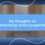 My thoughts on advertising rental properties