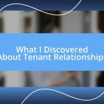 What I Discovered About Tenant Relationships