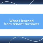 What I learned from tenant turnover